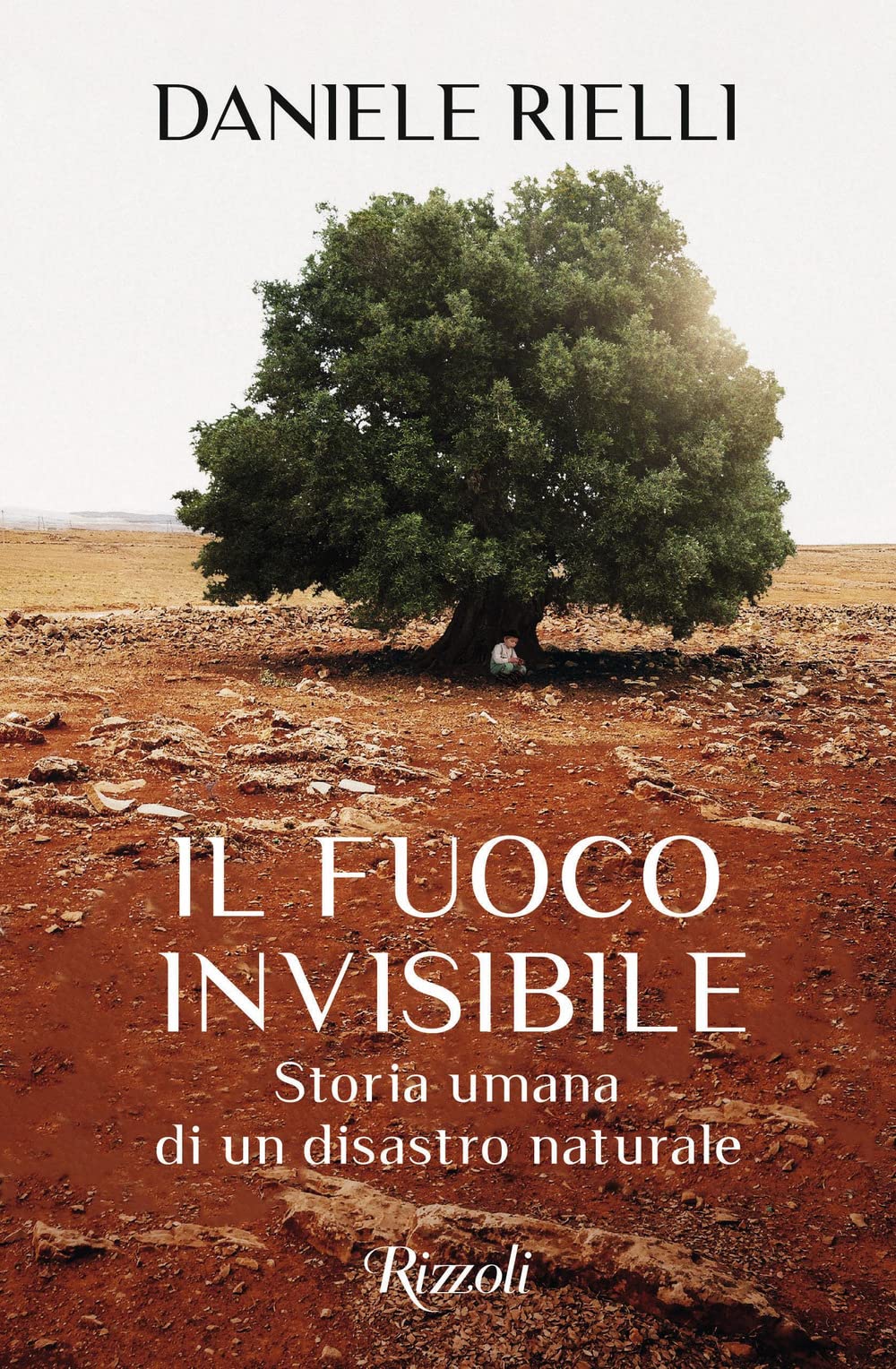 Daniele Rielli presenta “Il fuoco invisibile. Storia umana di un disastro naturale” (Rizzoli) a Gallipoli, Alessano, Bari e Lecce