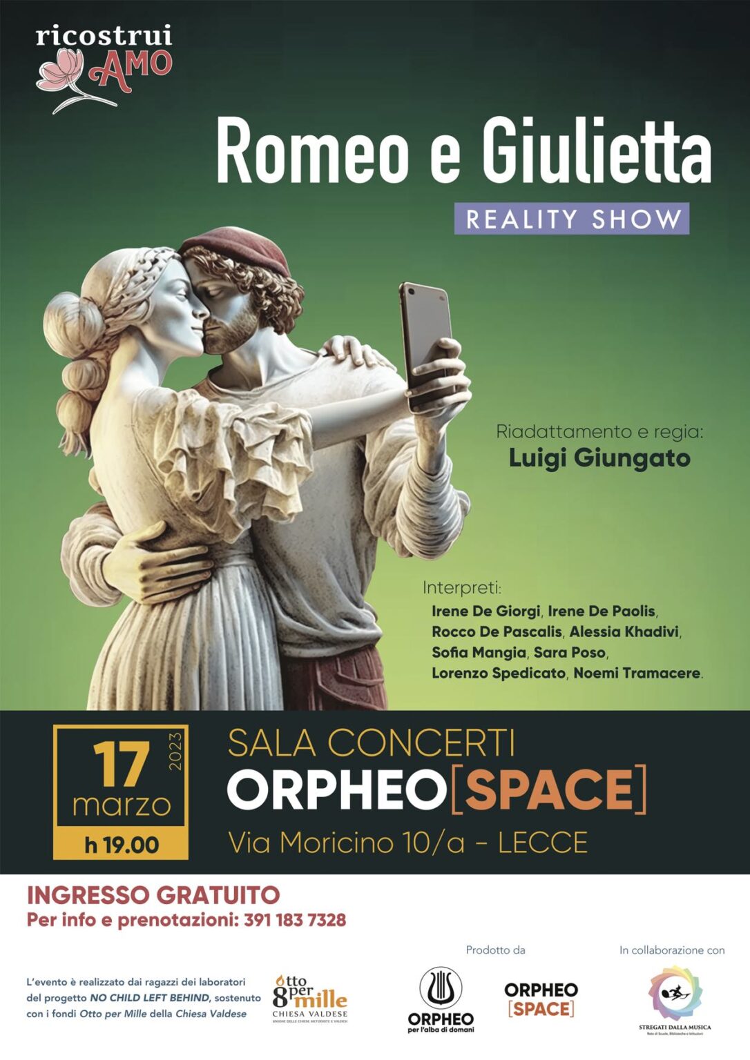 Venerdì 17 marzo, per la rassegna “ricostruiAMO” dell’ORPHEO SPACE di Lecce, “Romeo and Juliet Reality Show”