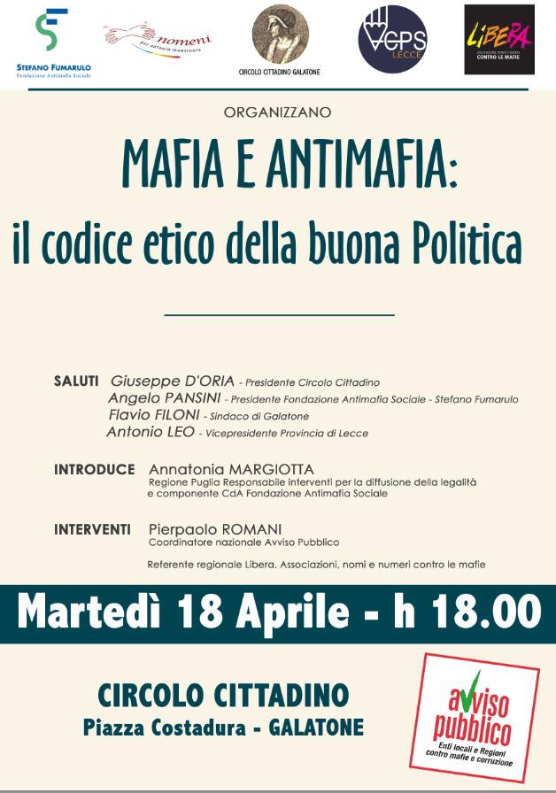 “Mafia e antimafia: il codice etico della buona Politica” a Galatone prosegue il ciclo di incontri sulla Legalità