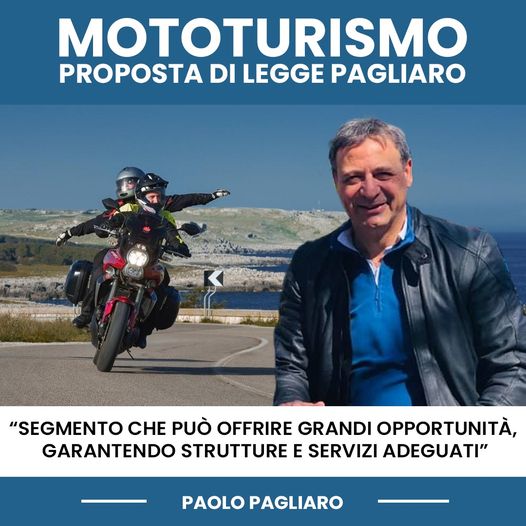 MOTOTURISMO, PROPOSTA DI LEGGE PAGLIARO