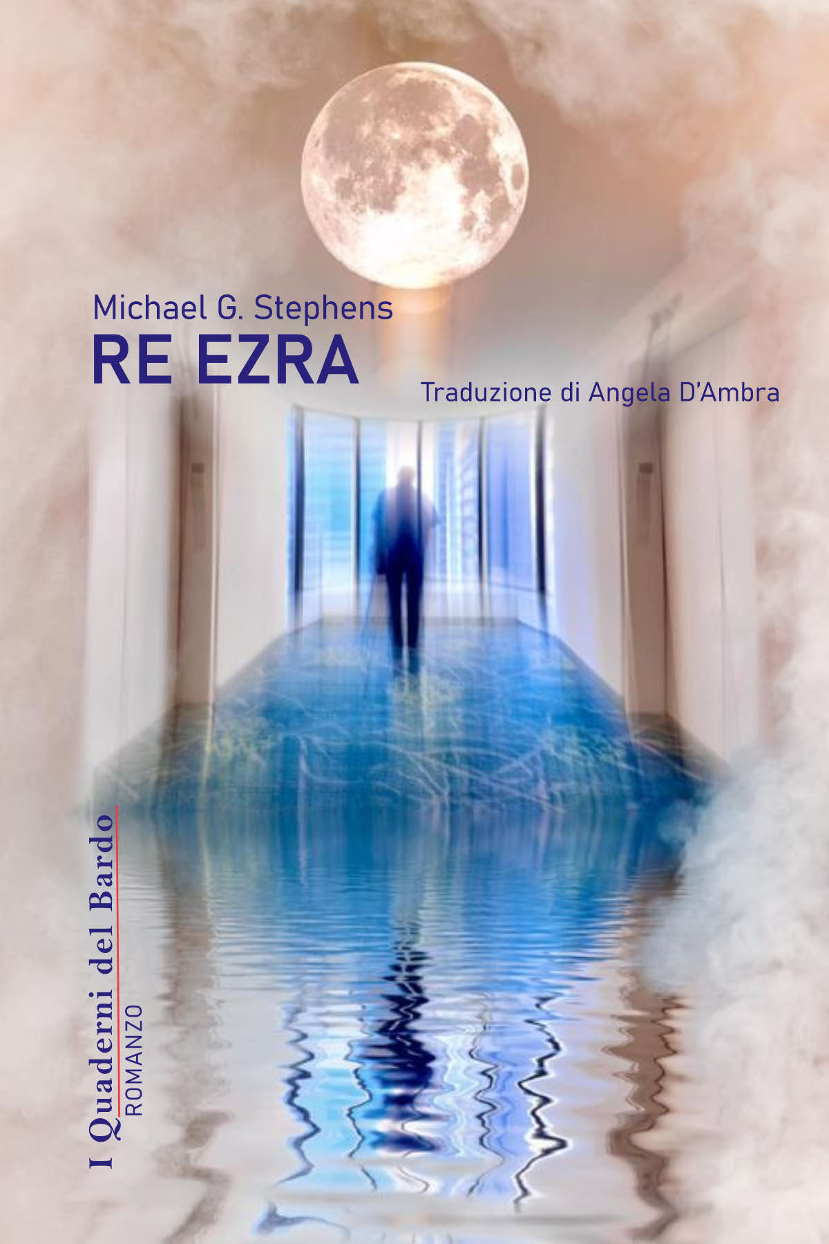 Per la prima volta in Italia viene pubblicato RE EZRA di Michael G. Stephens