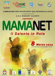 Il 9 ed il 10 marzo “Mamanet – Salento in rete” scende in campo per la Giornata internazionale della donna