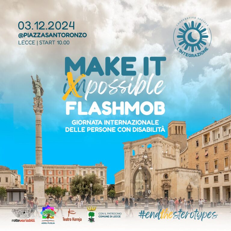 Lecce celebra la Giornata internazionale delle persone con disabilità con il flash mob “MAKE IT POSSIBLE”