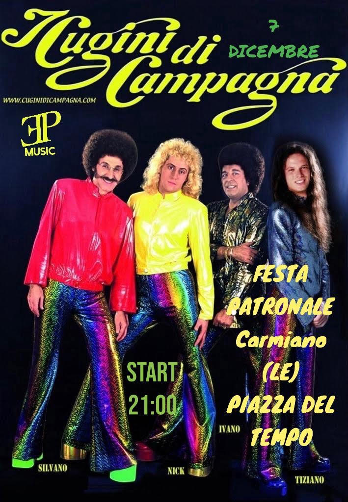 I CUGINI DI CAMPAGNA IN CONCERTO A CARMIANO IN OCCASIONE DELLA FESTA PATRONALE