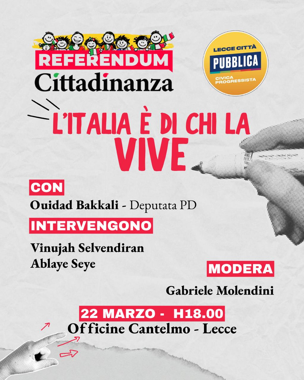 Lecce Città Pubblica promuove l’incontro pubblico “L’Italia è di chi la vive”, Referendum sulla riforma della cittadinanza