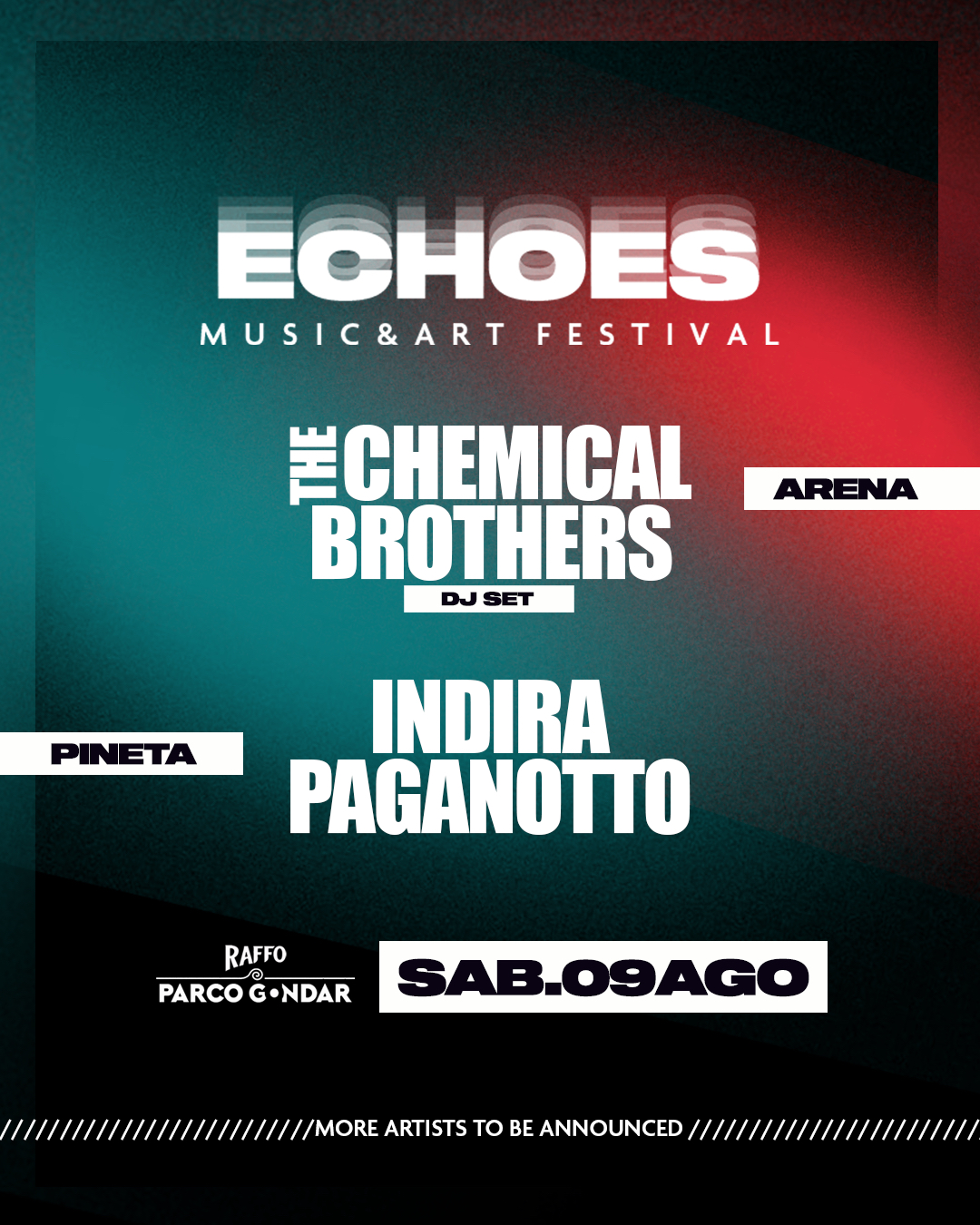 Il 9 Agosto Chemical Brothers djset , Indira Paganotto e tanto altro al Raffo Parco Gondar di Gallipoli per l’ECHOES MUSIC&ART FESTIVAL